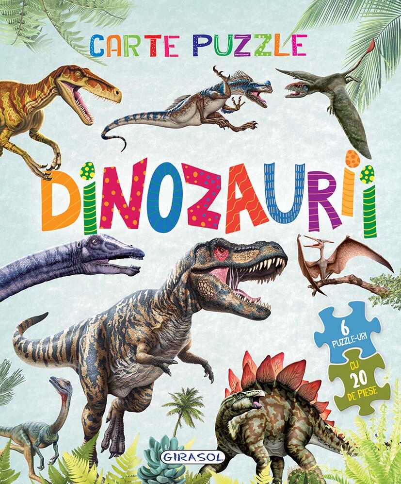 CARTE CU 6 PUZZLE-URI - DINOZAURII - GIRASOL (978-606-024-398-4)