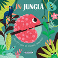 PRIVESTE CUM SE SCHIMBA IMAGINILE! - IN JUNGLA - GIRASOL (978-606-024-446-2)