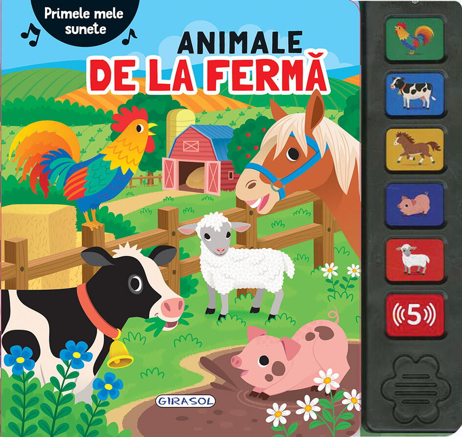 PRIMELE MELE SUNETE - ANIMALE DE LA FERMA - GIRASOL (978-606-024-416-5)