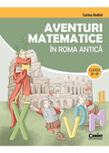 MATHEMATICAL ADVENTURES IN ANCIENT ROME – GRADE III-IV - CORINTH (CEDU569)