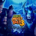 ORCS MUST DIE! 3 COMPLETE BUNDLE - PC - STEAM - MULTILANGUAGE - WORLDWIDE - Libelula Vesela - Jocuri video