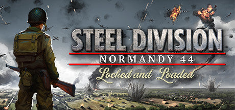 STEEL DIVISION: NORMANDY 44 LOCKED & LOADED - PC - STEAM - MULTILANGUAGE - WORLDWIDE