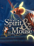 THE SPIRIT AND THE MOUSE - PC - STEAM - MULTILANGUAGE - WORLDWIDE - Libelula Vesela - Jocuri video