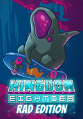 KINGDOM EIGHTIES (RAD EDITION) - PC - STEAM - MULTILANGUAGE - WORLDWIDE - Libelula Vesela - Jocuri video