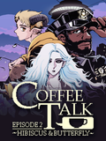COFFEE TALK EPISODE 2: HIBISCUS & BUTTERFLY - PC - STEAM - MULTILANGUAGE - WORLDWIDE - Libelula Vesela - Jocuri video