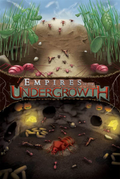 EMPIRES OF THE UNDERGROWTH - PC - STEAM - MULTILANGUAGE - WORLDWIDE - Libelula Vesela - Jocuri Video