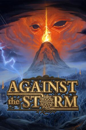 AGAINST THE STORM - PC - STEAM - MULTILANGUAGE - WORLDWIDE - Libelula Vesela - Jocuri Video