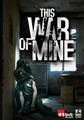 THIS WAR OF MINE - PC - GOG.COM - MULTILANGUAGE - WORLDWIDE - Libelula Vesela - Jocuri Video