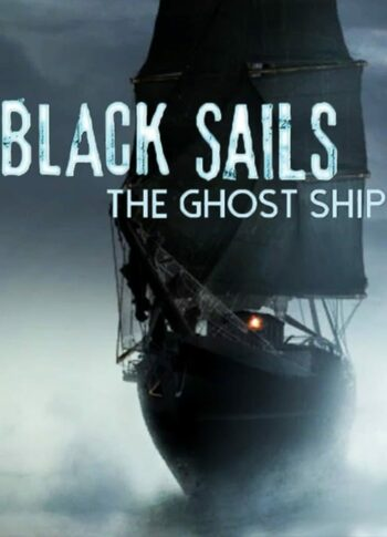 BLACK SAILS - THE GHOST SHIP - STEAM - PC - WORLDWIDE - DE, EN - Libelula Vesela - Jocuri video