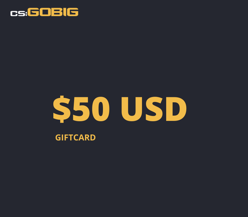 CSGOBIG $50 USD CARD - OFFICIAL WEBSITE - Libelula Vesela - Jocuri video