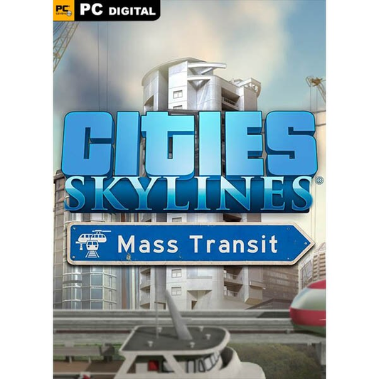 CITIES: SKYLINES - MASS TRANSIT - PC - STEAM - MULTILANGUAGE - ROW - Libelula Vesela - Jocuri video
