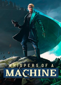 WHISPERS OF A MACHINE - PC - STEAM - MULTILANGUAGE - ROW - Libelula Vesela - Jocuri video