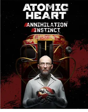 ATOMIC HEART - ANNIHILATION INSTINCT - PC - STEAM - MULTILANGUAGE - WORLDWIDE - Libelula Vesela - Jocuri video