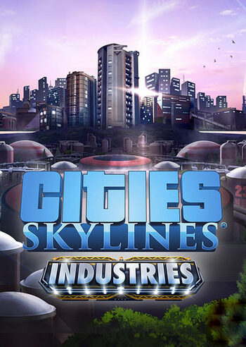 CITIES: SKYLINES - INDUSTRIES - PC - STEAM - MULTILANGUAGE - ROW - Libelula Vesela - Jocuri video