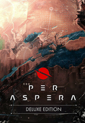 PER ASPERA (DELUXE EDITION) - PC - STEAM - MULTILANGUAGE - ROW - Libelula Vesela - Jocuri video