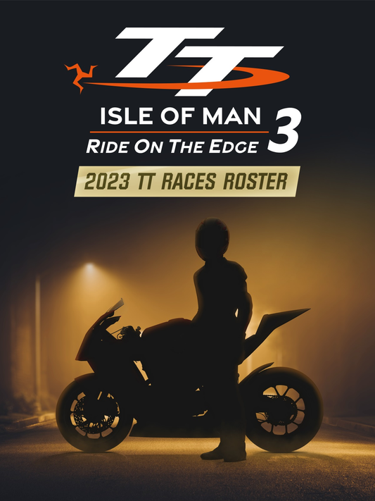 TT ISLE OF MAN 3 - 2023 TT RACES ROSTER - PC - STEAM - MULTILANGUAGE - WORLDWIDE