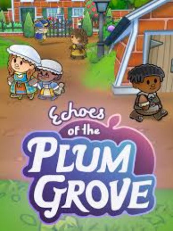ECHOES OF THE PLUM GROVE - PC - STEAM - MULTILANGUAGE - WORLDWIDE
