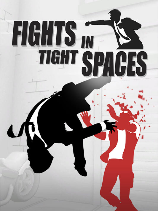 FIGHTS IN TIGHT SPACES - PC - STEAM - MULTILANGUAGE - WORLDWIDE - Libelula Vesela - Jocuri video