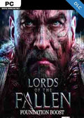 LORDS OF THE FALLEN 2014 - THE FOUNDATION BOOST - PC - STEAM - MULTILANGUAGE - WORLDWIDE - Libelula Vesela - Jocuri video