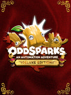 ODDSPARKS: AN AUTOMATION ADVENTURE (DELUXE EDITION) - PC - STEAM - MULTILANGUAGE - ROW