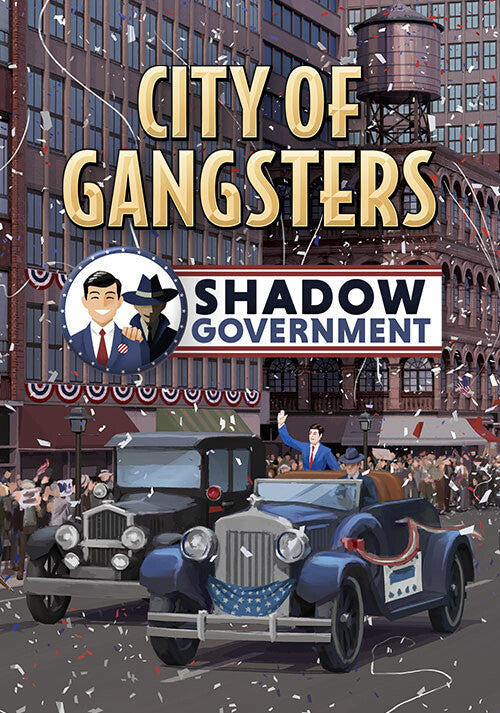 CITY OF GANGSTERS: SHADOW GOVERNMENT (DLC) - PC - STEAM - MULTILANGUAGE - WORLDWIDE - Libelula Vesela - Jocuri Video
