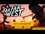 FAR FAR WEST - PC - STEAM - MULTILANGUAGE - WORLDWIDE