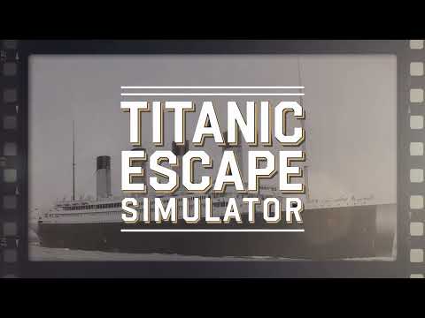 TITANIC ESCAPE SIMULATOR - PC - STEAM - MULTILANGUAGE - WORLDWIDE