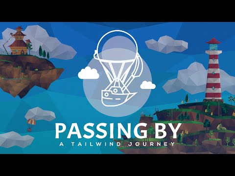 PASSING BY: A TAILWIND JOURNEY - PC - STEAM - MULTILANGUAGE - WORLDWIDE
