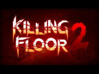 KILLING FLOOR 2 - DELUXE EDITION - PC - STEAM - MULTILANGUAGE - EU
