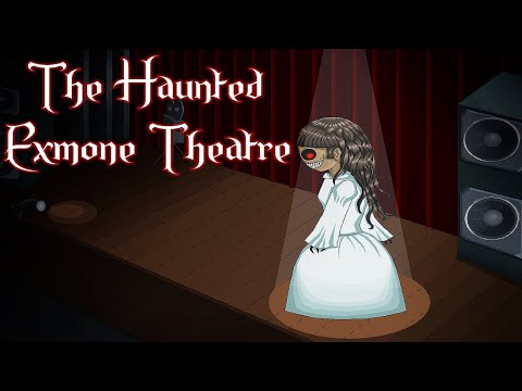 THE HAUNTED EXMONE THEATRE - PC - STEAM - MULTILANGUAGE - WORLDWIDE