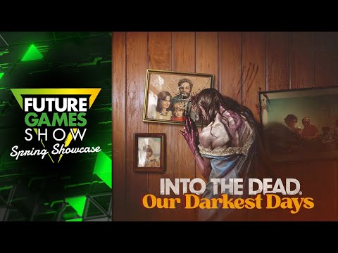 INTO THE DEAD: OUR DARKEST DAYS - PC - STEAM - MULTILANGUAGE - WORLDWIDE