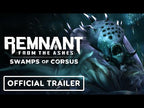 REMNANT: FROM THE ASHES - SWAMPS OF CORSUS (DLC) - PC - STEAM - MULTILANGUAGE - WORLDWIDE