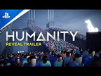 HUMANITY - PC - STEAM - MULTILANGUAGE - WORLDWIDE