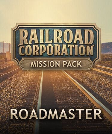 RAILROAD CORPORATION - ROADMASTER MISSION PACK (DLC) - PC - STEAM - MULTILANGUAGE - WORLDWIDE - Libelula Vesela - Jocuri video