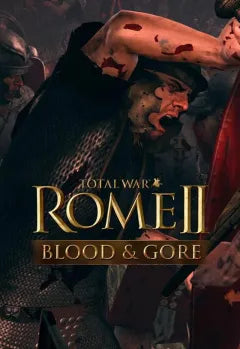 TOTAL WAR: ROME II - BLOOD &amp; GORE - STEAM - MULTILANGUAGE - WORLDWIDE - PC