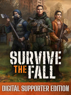 SURVIVE THE FALL (SUPPORTER EDITION) - PC - STEAM - MULTILANGUAGE - WORLDWIDE