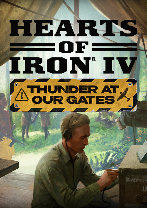 HEARTS OF IRON IV: THUNDERS AT OUR GATES (DLC) - PC - STEAM - MULTILANGUAGE - WORLDWIDE