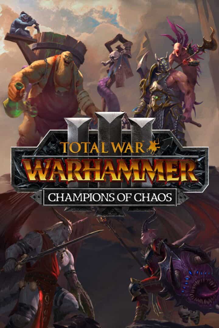TOTAL WAR: WARHAMMER III - CHAMPIONS OF CHAOS - PC - OTHER - MULTILANGUAGE - WORLDWIDE - Libelula Vesela - Jocuri Video