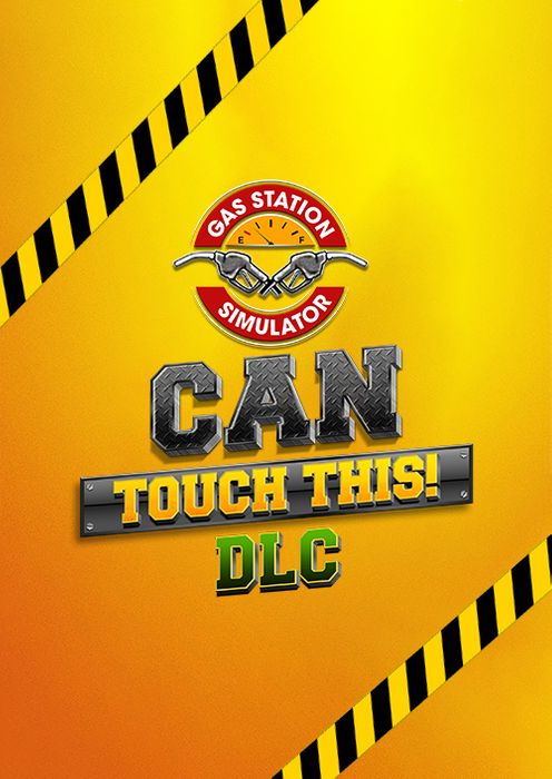 GAS STATION SIMULATOR - CAN TOUCH THIS (DLC) - PC - STEAM - MULTILANGUAGE - WORLDWIDE - Libelula Vesela - Jocuri video