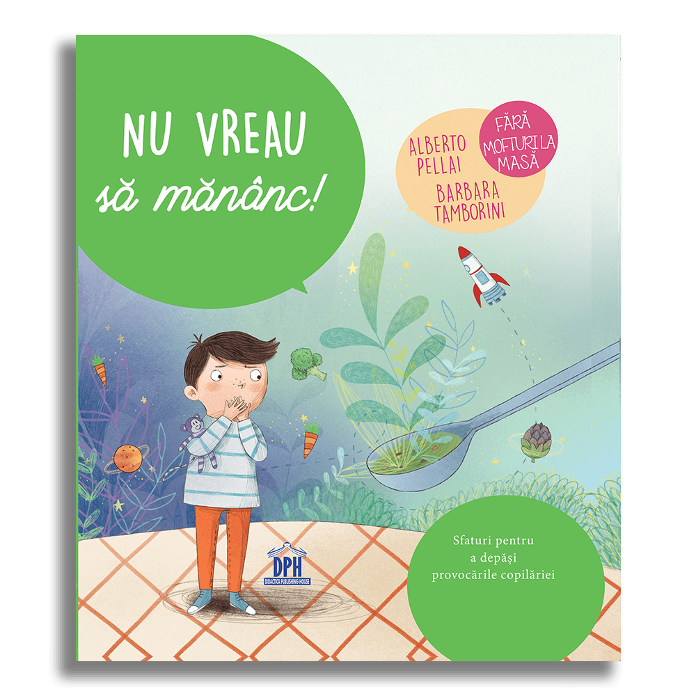 NU VREAU SA MANANC! - DPH (978-606-683-941-9) - Libelula Vesela - Carti