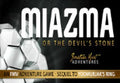 MIAZMA OR THE DEVIL'S STONE - STEAM - PC - WORLDWIDE - Libelula Vesela - Jocuri video