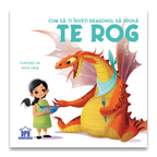 CUM SA-TI INVETI DRAGONUL SA SPUNA TE ROG - DPH (978-606-048-329-8) - Libelula Vesela - Carti