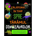 CALATORIE IN TIMP SPRE TARAMUL DINOZAURILOR - CORINT (JUN1192) - Libelula Vesela - Carti