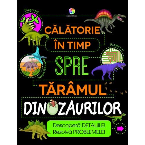 CALATORIE IN TIMP SPRE TARAMUL DINOZAURILOR - CORINT (JUN1192) - Libelula Vesela - Carti