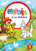 COLORAM SI NE DISTRAM! 1 - GIRASOL (978-606-024-219-2) - Libelula Vesela - Carti