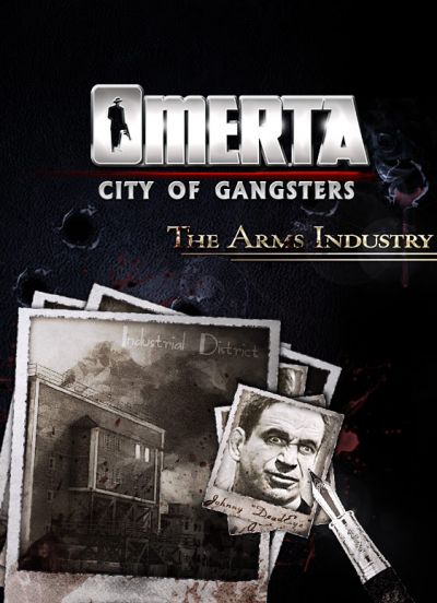 OMERTA - CITY OF GANGSTERS: THE ARMS INDUSTRY (DLC) - STEAM - PC - WORLDWIDE - Libelula Vesela - Jocuri video
