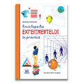 ENCICLOPEDIA EXPERIMENTELOR IN PRACTICA - DPH (978-606-048-226-0) - Libelula Vesela - Carti