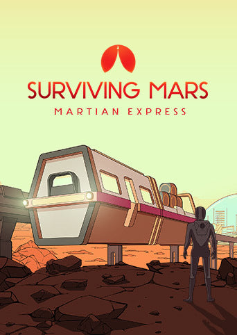 SURVIVING MARS: MARTIAN EXPRESS - PC - STEAM - MULTILANGUAGE - WORLDWIDE - Libelula Vesela - Jocuri video