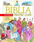 BIBLIA ILUSTRATA PENTRU COPII - GIRASOL (978-606-525-097-0) - Libelula Vesela - Carti
