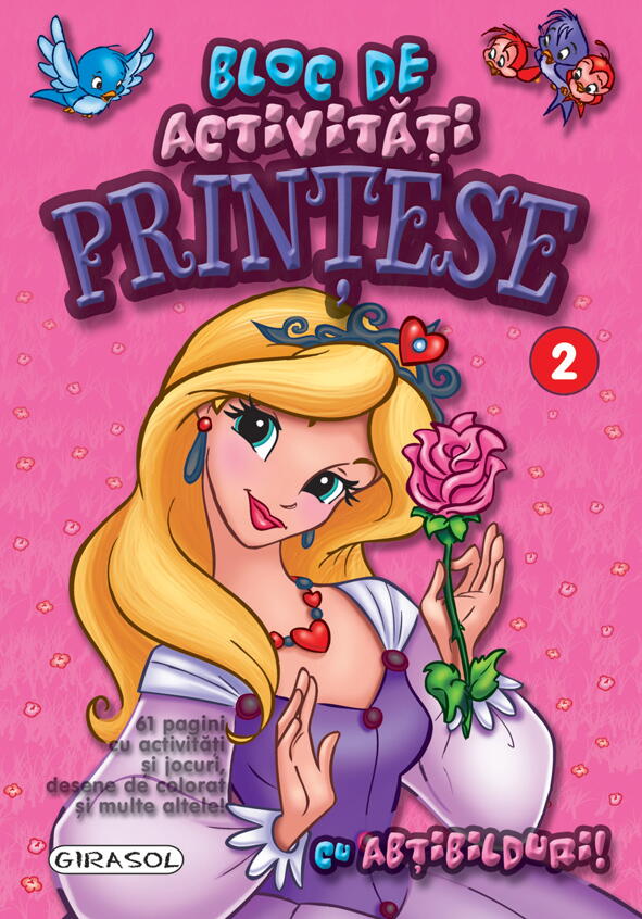 BLOC DE ACTIVITATI - PRINTESE 2 - GIRASOL (978-606-525-411-4) - Libelula Vesela - Carti